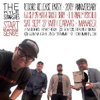 The Kyle Sowashes 20th Anniversary Weekend w/ Ghost Shirt & Eternally Psyched