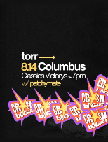 TORR - The CRASH BOGUS Tour (Columbus)