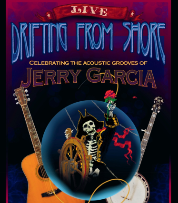 DRIFTING FROM SHORE "JERRY GARCIA INSPIRED ACOUSTIC BAND"
