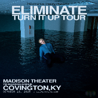 ELIMINATE - Turn It Up Tour