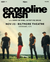 Econoline Crush with Army Of One & Nitetime Drive Econoline Crush with Army Of One & Nitetime Drive