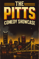 The Pitts Comedy Showcase
