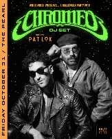 A Halloween Party with Chromeo DJ Set with Pat Lok A Halloween Party with Chromeo DJ Set with Pat Lok