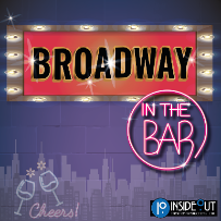 Broadway in the Bar Broadway in the Bar