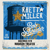 Rhett Miller & Bob Schneider