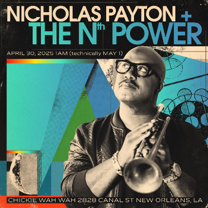 Nicholas Payton + The Nth Power (LATE WEDNESDAY / EARLY THURSDAY SHOW)