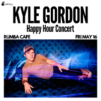 Kyle Gordon Happy Hour Concert!