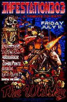 Infestation 303 (Tribute to RATT), ShowMeGod, Lust for Glory, Red the Rose, Rockaholix, ZombiePrinze, Giselle, Goth Soul
