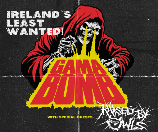 Gama Bomb, Raised By Owls
