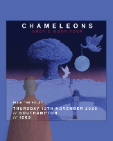 Chameleons + Special Guest The Veldt Chameleons + Special Guest The Veldt