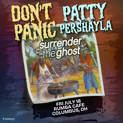 Don't Panic, Surrender The Ghost, Patty Pershayla