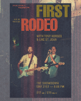 First Rodeo Album Release featuring Tony Horses and Like St. Joan