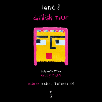 LANE 8 - CHILDISH TOUR