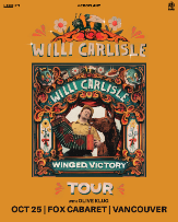 Willi Carlisle - Winged Victory Tour w/ Olive Klug Willi Carlisle - Winged Victory Tour w/ Olive Klug