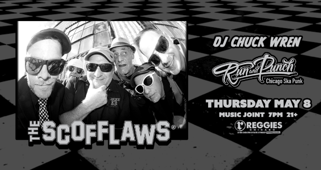 The Scofflaws , Run and Punch, DJ Chuck Wren