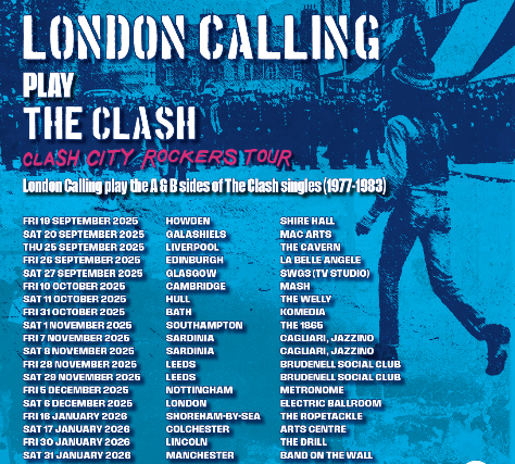 London Calling Play the Clash ‘Clash City Rockers’ Tour