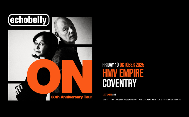 ECHOBELLY - "ON" 30th Anniversary Tour