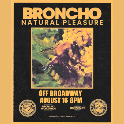 BRONCHO: Natural Pleasure Tour