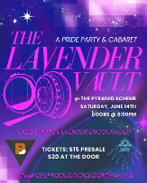 Betka-Pope Productions Presents The Lavender Vault: A Pride Party & Cabaret
