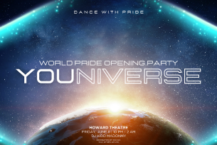 World Pride Opening Dance Party: YOUniverse!