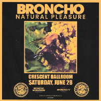 BRONCHO - NATURAL PLEASURE TOUR 2025