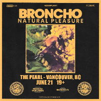 BRONCHO - Natural Pleasure Tour 2025