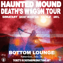 Sematary - Death’s Wagon Tour w/ Ghost Mountain, Hackle, Anvil