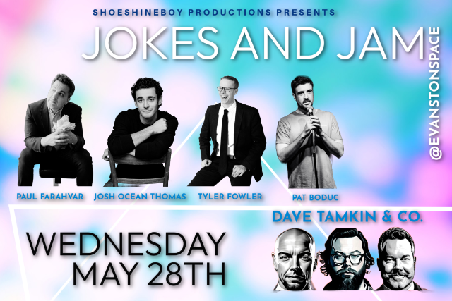 Jokes and Jam w. Paul Farahvar, Josh Ocean Thomas, and more