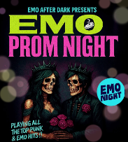 EMO PROM NIGHT with EMO AFTER DARK