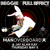 Reggie and the Full Effect + Man Overboard (acoustic) + Jay Alan Kay