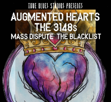 the 3148's, Augmented Hearts, Mass Dispute, The Blacklist