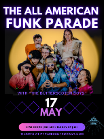 The All American Funk Parade + The Butterscotch Boys