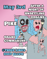 After a Night of Unsettling Dreams, Pike, Grand Commander