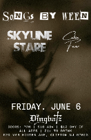 SongsByWeen (A Tribute to Ween), Skyline Stare, Cabin Fever