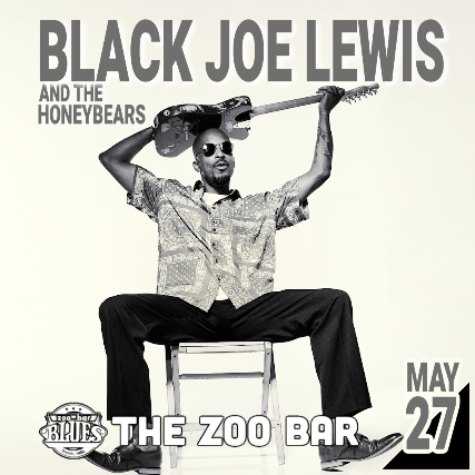 BLACK JOE LEWIS AND THE HONEYBEARS