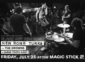 BlackOut BBQ feat. New Bomb Turks with The Drowns & Saber Tooth Gary