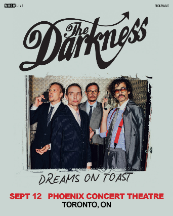 The Darkness: Dreams on Toast