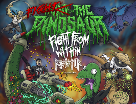 Hunt The Dinosaur, Fight From Within, Resistor, Yayo, Ghosts In Motion, Eternity Awaits