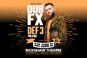 DUB FX, DEF3 & PREZENCE (Vancouver show)