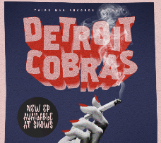 Moe's Alley & The Crepe Place present: The Detroit Cobras w/ The IFIC