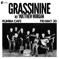 Grassinine w/ Matthew Morgan