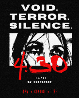 Void. Terror. Silence: A FREE Night of Goth and Industrial Music