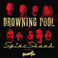 Drowning Pool + Spineshank + Hed PE Drowning Pool + Spineshank + Hed PE