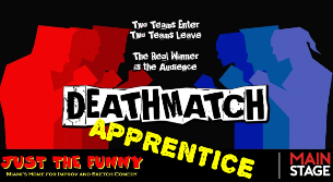 DeathMatch Apprentice - Improv Comedy Miami