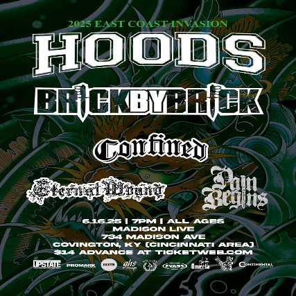 Hoods, Brick By Brick, Confined, Eternal Wound, Pain Begins