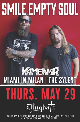 Smile Empty Soul, Kamenar, Miami In Milan, The Sylent