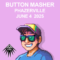Button Masher + Phazerville