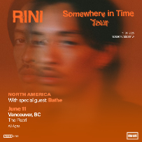 RINI - Somewhere In Time w/ Bathe