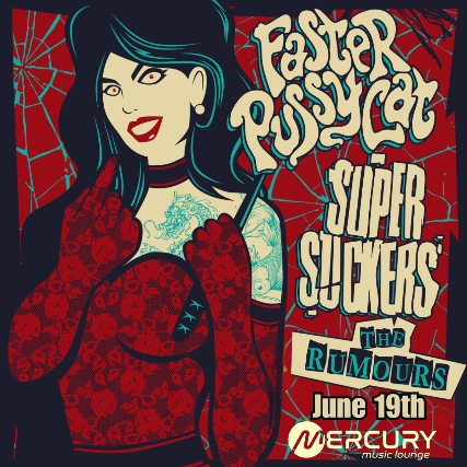 Faster Pussycat, Super Suckers, The Rumours
