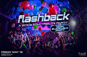 Flashback: A 2010s EDM Tribute Party
